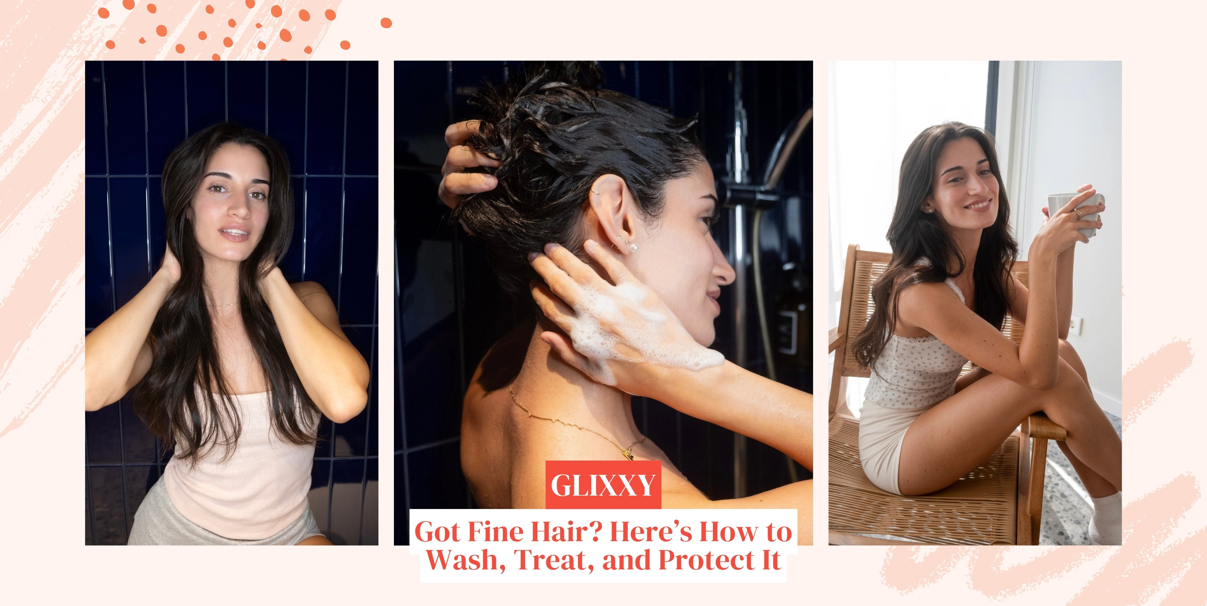 Got Fine Hair? Here’s How to Wash, Treat, and Protect It